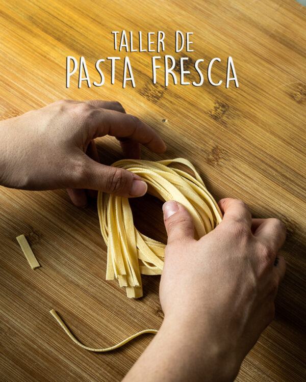 Taller de PASTA FRESCA
