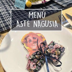 Menú ASTE NAGUSIA